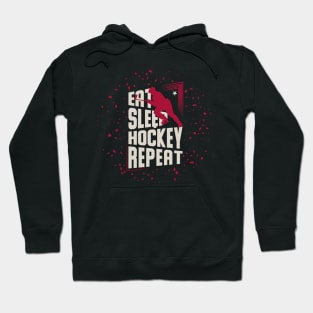 Eat Sleep Hockey Repeat Hockey Lovers Hoodie